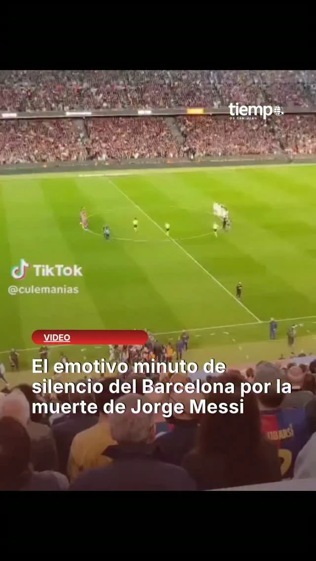 Barcelona rinde homenaje a Jorge Messi con un sentido minuto de silencio
