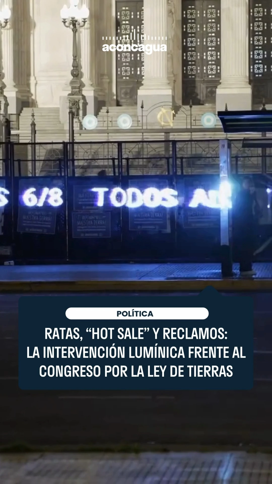 El Congreso argentino se ilumina en protesta por la Ley de Tierras