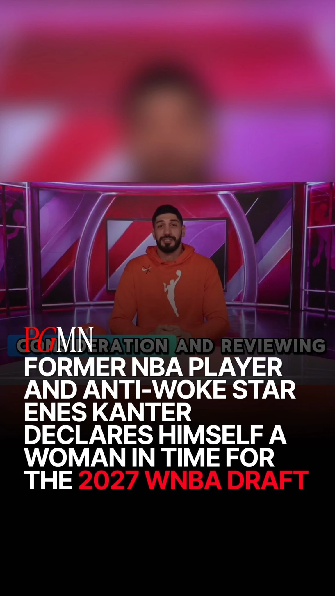 Enes Kanter Freedom se postula para el Draft de la WNBA 2027 y desafía normas de inclusión
